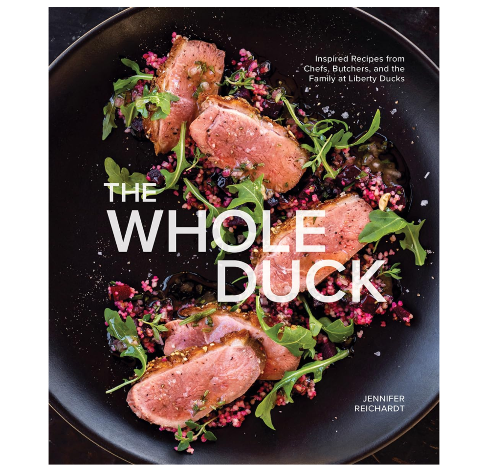 The Whole duck: Inspired Recipes from Chefs