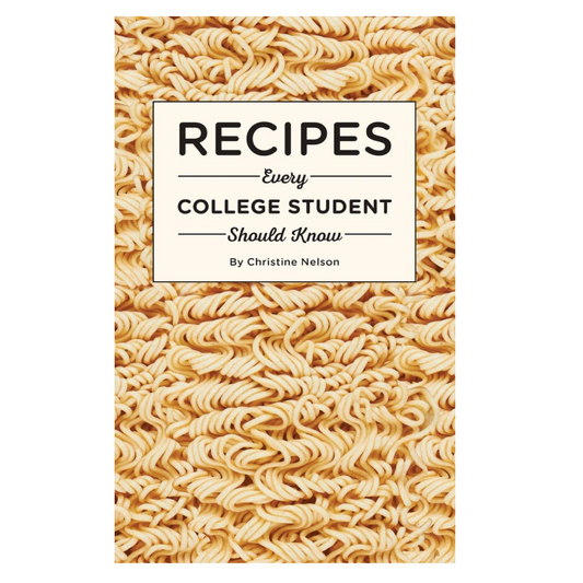 Recipes Every College Student Should Know