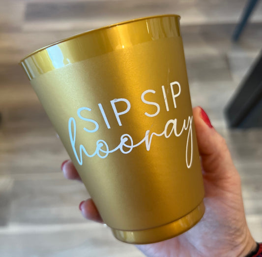 Sip Sip Hooray 16oz Shatterproof Cups