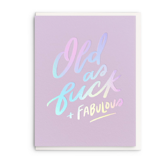 Old AF Greeting Card