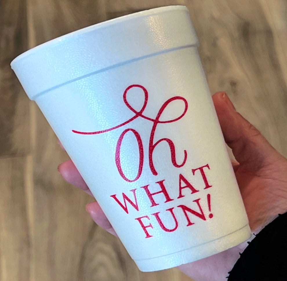 Oh What 16oz Foam Cups