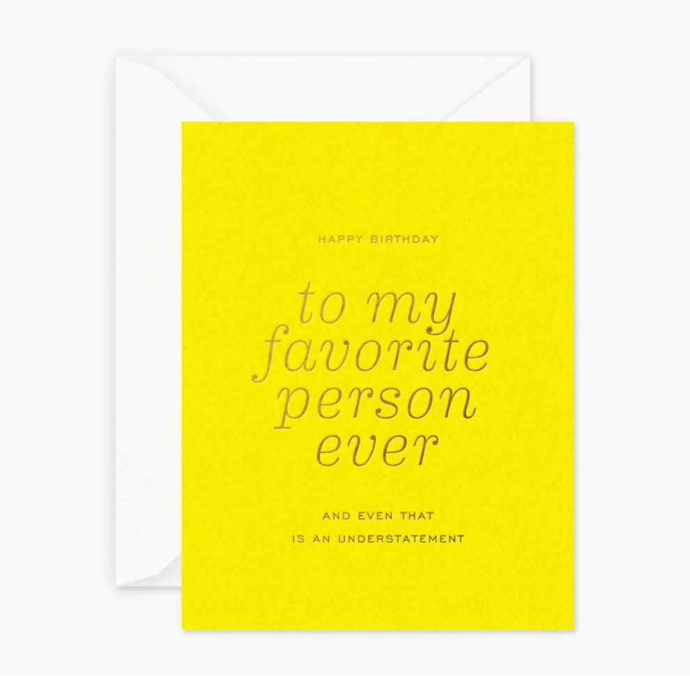 Favorite Person Birthday Greeting Card