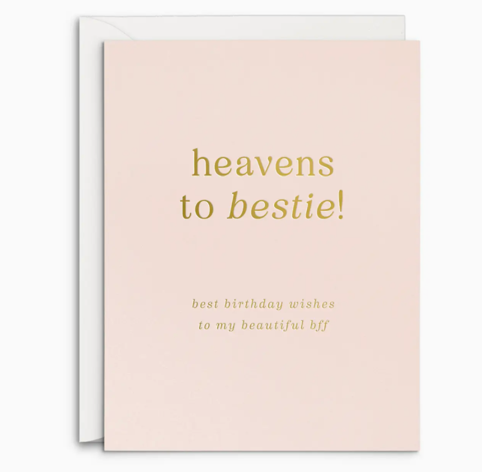 Heaven's to Bestie Greeting Card